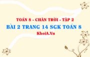 Bài 2 trang 14 Toán 8 Chân trời sáng tạo Tập 2